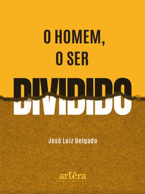 cover image of O homem, O Ser Dividido
